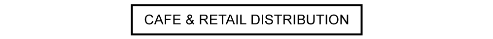 Cafe Retail Distribution